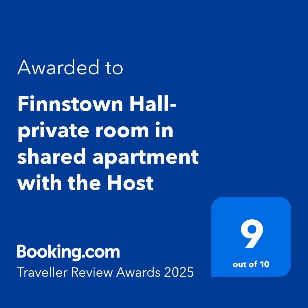 Finnstown Hall- Private Room In Shared Apartment With The Host Dublin Extérieur photo